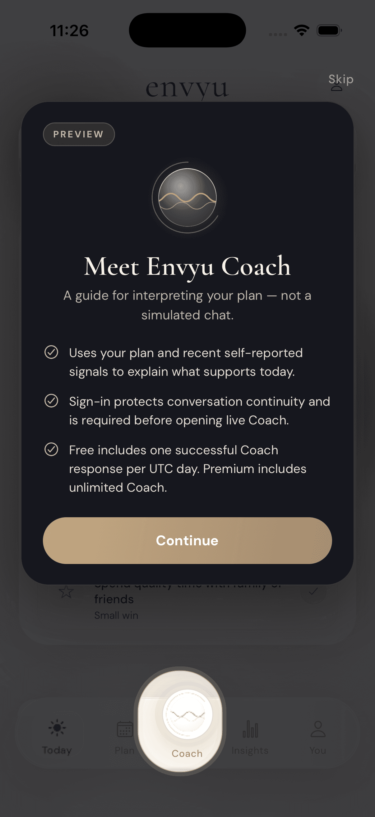 The Envyu Coach walkthrough: a guide that uses your plan and recent self-reported signals to explain what supports today, not a simulated chat.